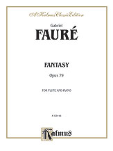 Faure : Fantasy for Flute and Piano, Op. 79