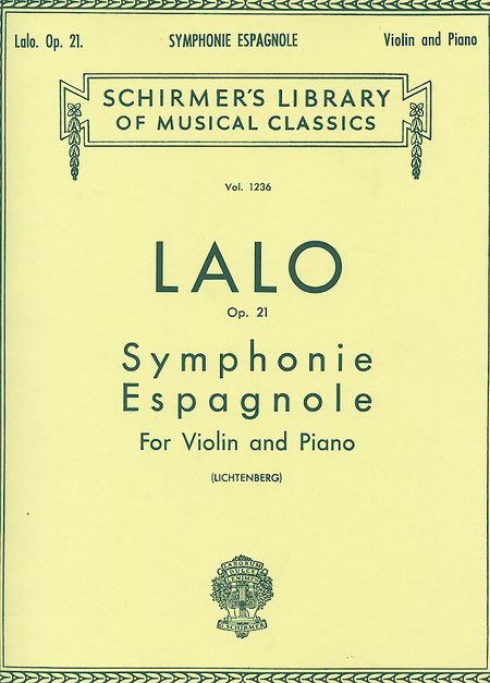 Lalo : Symphonie Espagnole, Op. 21