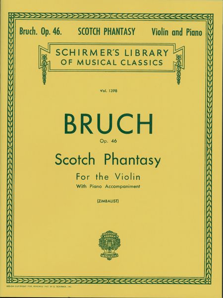 Bruch : Scotch Phantasy, Op. 46
