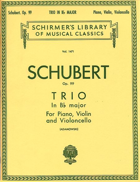 Schubert : Trio in B Flat, Op. 99