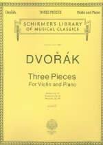 Dvorak : Three Pieces for Violin and Piano