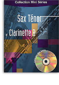 Collection Mini Series: Sax Tenor Et Clarinette Bb