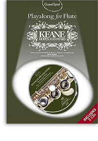 Guest Spot : Keane Hopes And Fears for Flute
