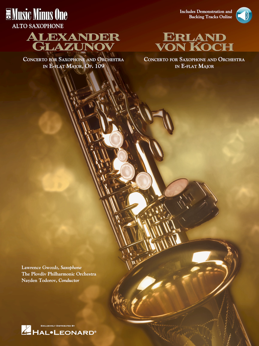 GLAZUNOV Concerto in E-flat, op.109; VON KOCH Concerto for Alto sax
