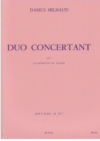 Milhaud : Milhaud, Duo Concertant for Clarinet and Piano