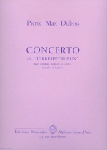 Dubois : Concerto L'irrespectueux