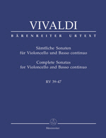 Vivaldi: Complete Sonatas for Violoncello and Basso continuo RV 39-47