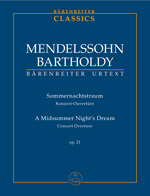 Mendelssohn : A Midsummer Night's Dream op. 21