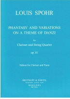 Spohr : Fantasia and Variations on a Theme of Danzi Op. 81
