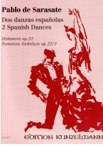 Sarasate : 2 Spanish Dances