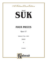 Suk : Four Pieces, Op. 17 Volume I