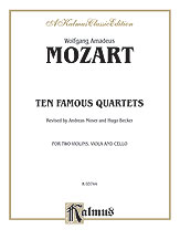 Mozart : Ten Famous Quartets