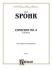 Spohr : Clarinet Concerto No. 4 in A Minor