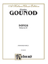 Gounod : Songs, Volume II High Voice
