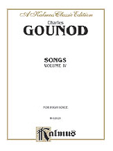 Gounod : Songs, Volume IV High Voice