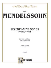Mendelssohn : 79 Songs High Voice
