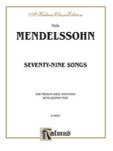 Mendelssohn : 79 Songs Medium Voice