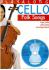 Folk Songs for Cello and Piano