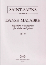 Saint-Saens : Danse Macabre, Op. 40