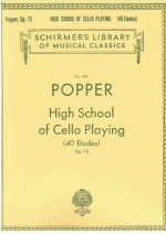 Popper : High School of Cello Playing (40 Etudes), Op. 73