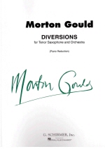 Gould : Diversions for Tenor Saxophone and Piano
