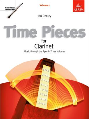 Time Pieces Volume 1 for Clarinet and Piano