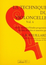 FEUILLARD Louis R. : Technique du violoncelle Vol.6