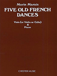 Five Old French Dances for Viola(Violin or Cello) and Piano