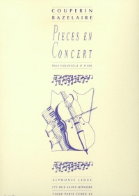 Couperin, Francois and Paul Bazelaire : Pieces En Concert