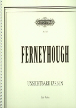 Ferneyhough : Unsichtbare Farben