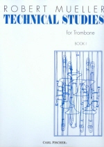 Mueller : Technical Studies Book I for Trombone