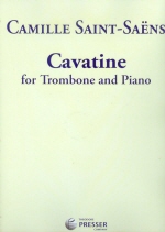 Saint-Saens : Cavatine for Trombone and Piano Opus 144