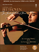 BEETHOVEN Sonatas for Violin & Piano 'Spring,' op. 24 & 'Kreutzer,' op. 47