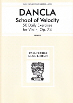 Dancla : School of Velocity-50 Daily Exercises, Op. 74