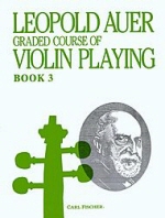 Auer Graded Course of Violin Playing-Bk. 3-Elementary
