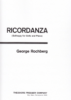 Rochberg : Ricordanza Soliloquy For Cello And Piano