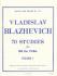 Blazhevich : 70 Studies Volume 1