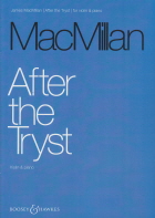 MacMillan : After the Tryst