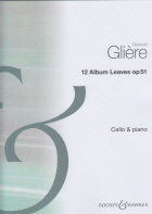 Gliere : 12 Album Leaves, op. 51