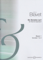 Blavet : Six Sonatas, op. 2/1-3