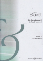 Blavet : Six Sonatas, op. 2/4-6