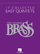 17 Collected Easy Quintets for Canadian Brass Quintets